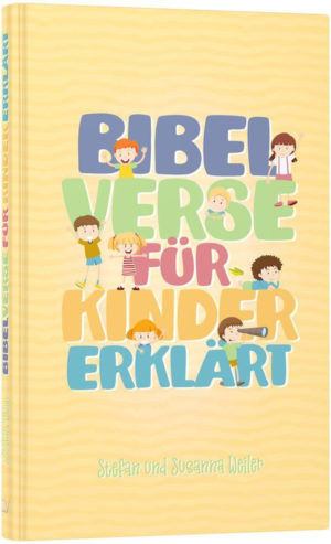 Stefan Weiler - Bibelverse für Kinder erklärt