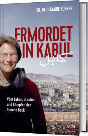 Heidemarie Führer - Ermordet in Kabul