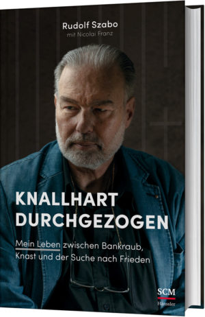 Rudolf Szabo - Knallhart durchgezogen