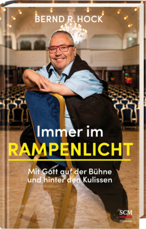 Bernd R. Hock - Immer im Rampenlicht