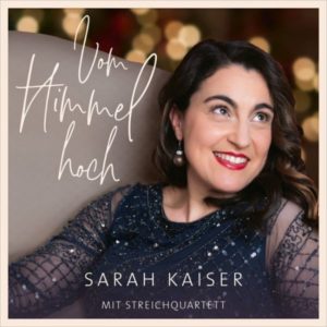 Sarah Kaiser - Vom Himmel hoch
