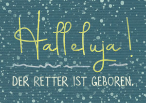 Mini-Karte: Halleluja - Der Retter ist geboren