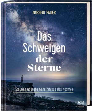 Norbert Pailer - Das Schweigen der Sterne