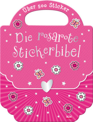 Stickerbibel: Die rosarote Stickerbibel