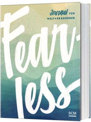 Fearless. Journal für Weltveränderer