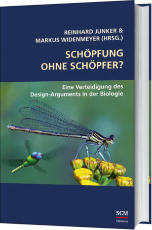 Reinhard Junker, Markus Widenmeyer - Schöpfung ohne Schöpfer?