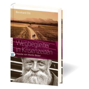 Bernhard Ott - Wegbegleiter in Krisenzeiten