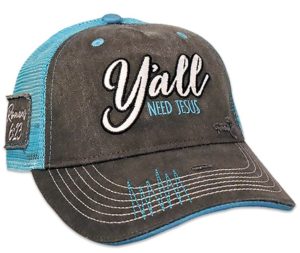 Cap: Y'all Need Jesus