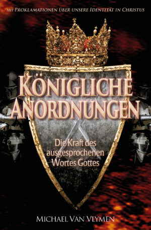 Michael Van Vlymen - Königliche Anordnungen