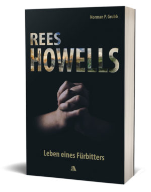 Norman P. Grubb - Rees Howells