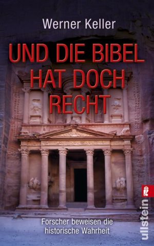 Werner Keller - Und die Bibel hat doch Recht