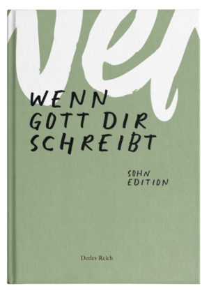 Detlev Reich - Wenn Gott dir schreibt (Sohn Edition)
