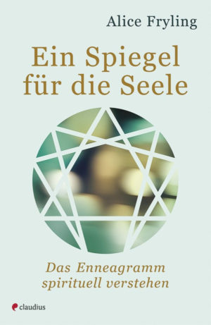 Alice Fryling - Ein Spiegel für die Seele