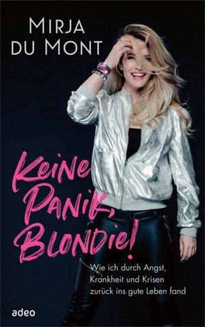Mirja du Mont - Keine Panik, Blondie!