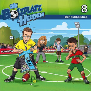 Christian Mörken – Die Bolzplatzhelden 8: Der Fußballdieb (CD)