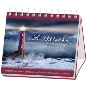 Aufstellbuch: Lichtblicke in stürmischen Zeiten