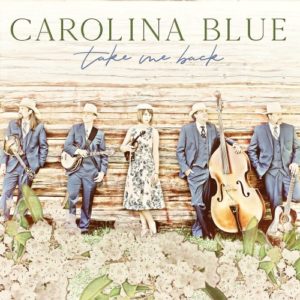 Carolina Blue - Take Me Back
