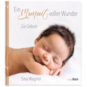 Sina Wagner - Ein Moment voller Wunder