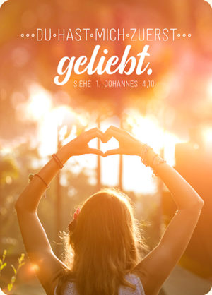 Postkarte: Zuerst geliebt (XL)