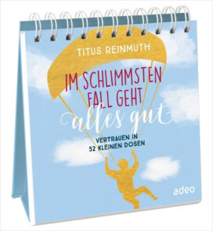 Aufstellbuch: Im schlimmsten Fall geht alles gut
