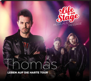 Life on Stage: Leben auf die harte Tour - Thomas (CD)
