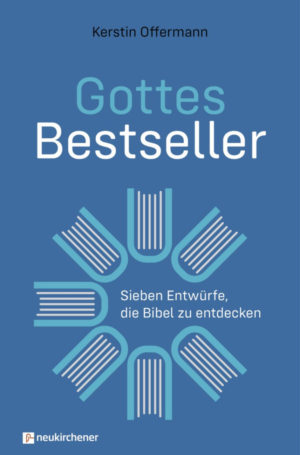 Kerstin Offermann - Gottes Bestseller