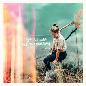 Leah Weigand - Nur zur Erinnerung (CD)