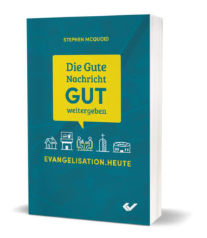 Stephen McQuoid - Die Gute Nachricht GUT weitergeben