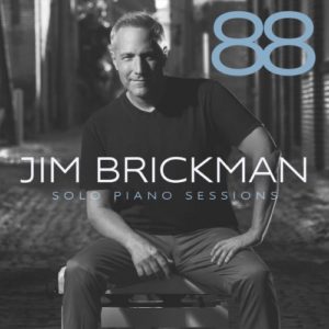 Jim Brickman - 88: Solo Piano Sessions