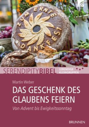 Martin Weber - Das Geschenk des Glaubens feiern