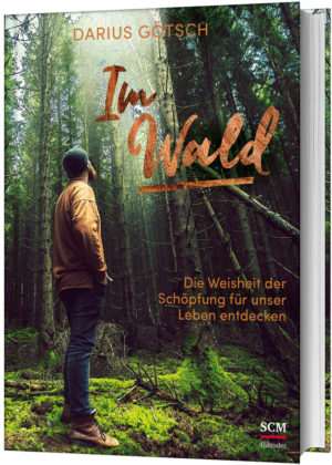 Darius Götsch - Im Wald
