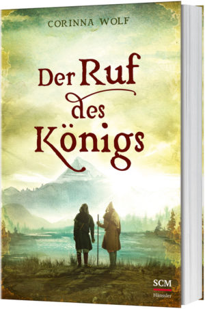 Corinna Wolf - Der Ruf des Königs