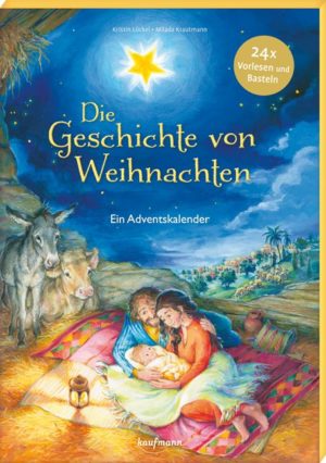 Adventskalender: Die Geschichte von Weihnachten