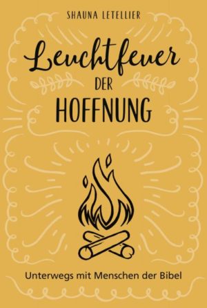 Shauna Letellier - Leuchtfeuer der Hoffnung