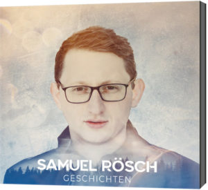 Samuel Rösch - Geschichten (CD)