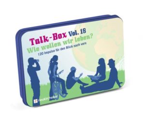 Claudia Filker, Hanna Schott - Talk-Box Vol.18: Wie wollen wir leben?