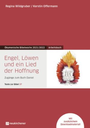 Regina Wildgruber, Kerstin Offermann - Engel, Löwen und ein Lied der Hoffnung (Arbeitsbuch)