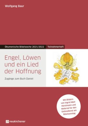 Wolfgang Baur - Engel, Löwen und ein Lied der Hoffnung (Teilnehmerheft)
