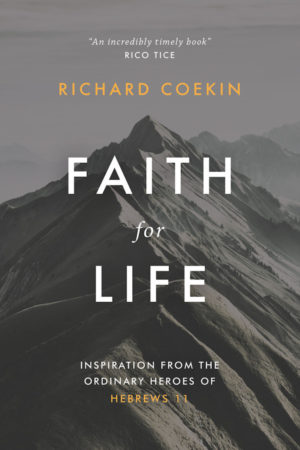 Richard Coekin - Faith for Life