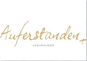 Postkarte: Auferstanden