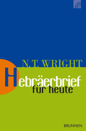 N.T. Wright - Hebräerbrief für heute