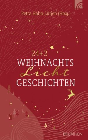 Petra Hahn-Lütjen - 24+2 WeihnachtsLicht Geschichten