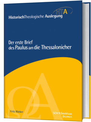 Fritz Röcker - Der erste Brief des Paulus an die Thessalonicher