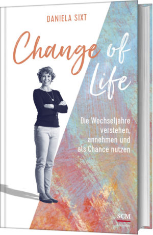 Daniela Sixt - Change of Life