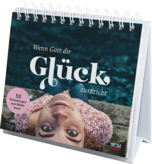 Aufstellbuch: Wenn Gott dir Glück zuspricht