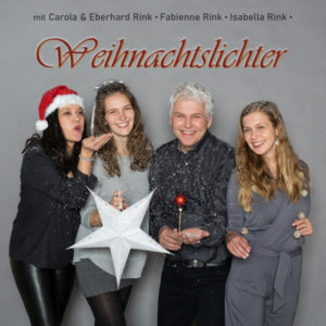 Eberhard Rink, Carola Rink, Fabienne Rink, Isabella Rink - Weihnachtslichter (CD)
