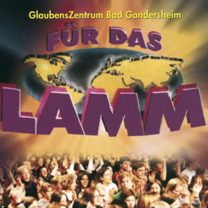 Glaubenszentrum Bad Gandersheim - Für das Lamm