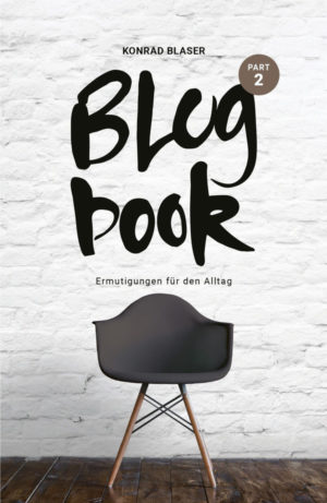 Konrad Blaser - Blogbook (Part 2)