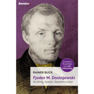 Rainer Buck - Fjodor M. Dostojewski