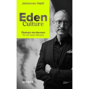 Johannes Hartl - Eden Culture